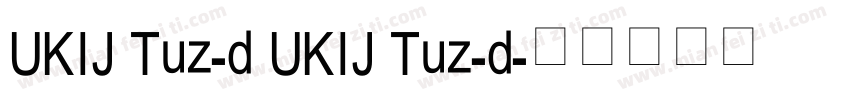 UKIJ Tuz-d UKIJ Tuz-d字体转换